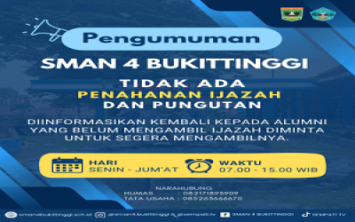 Pengumuman Bagi Seluruh Alumni SMAN 4 Bukittinggi yang Belum Mengambil  Ijazahnya